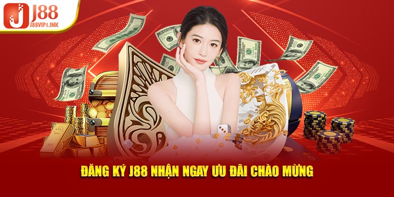 Đăng ký J88 nhận ngay ưu đãi chào mừng